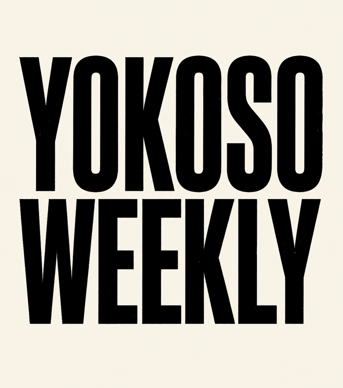 YOKOSO WEEKLY